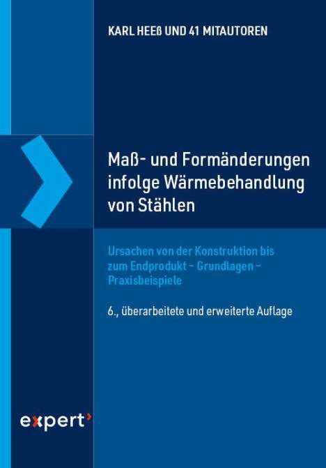 Karl Heeß: Maß- und Formänderungen infolge von Wärmebehandlung von Stählen, Buch