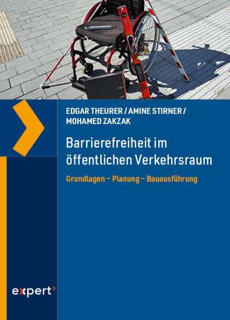 Edgar Theurer: Barrierefreiheit im öffentlichen Verkehrsraum, Buch