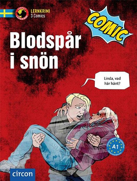 Charlotte Müntzing: Blodspår i snön, Buch