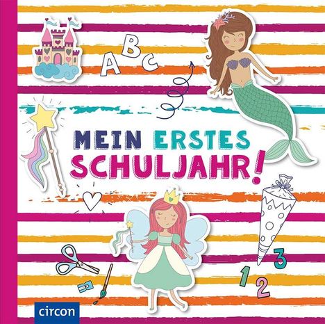 Cornelia Giebichenstein: Mein erstes Schuljahr (Mädchen), Buch