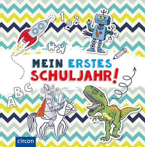Cornelia Giebichenstein: Mein erstes Schuljahr (Jungen), Buch
