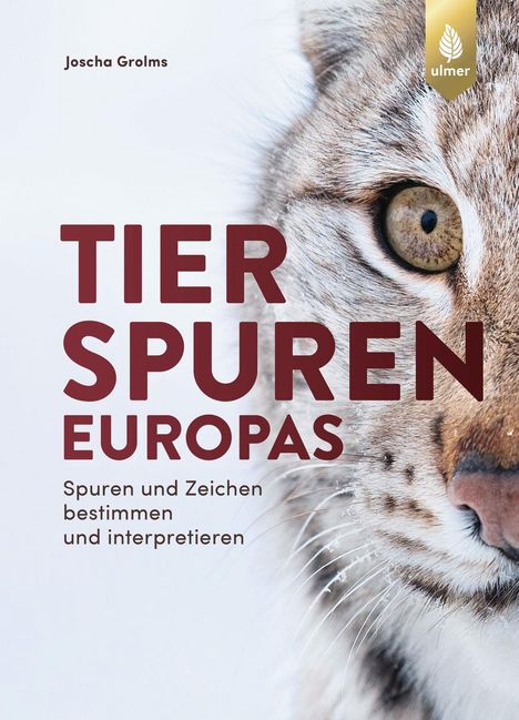 Joscha Grolms: Tierspuren Europas, Buch