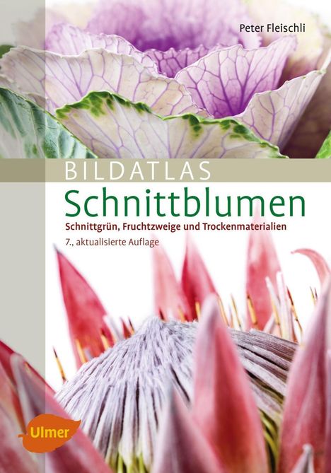 Peter Fleischli: Bildatlas Schnittblumen, Buch