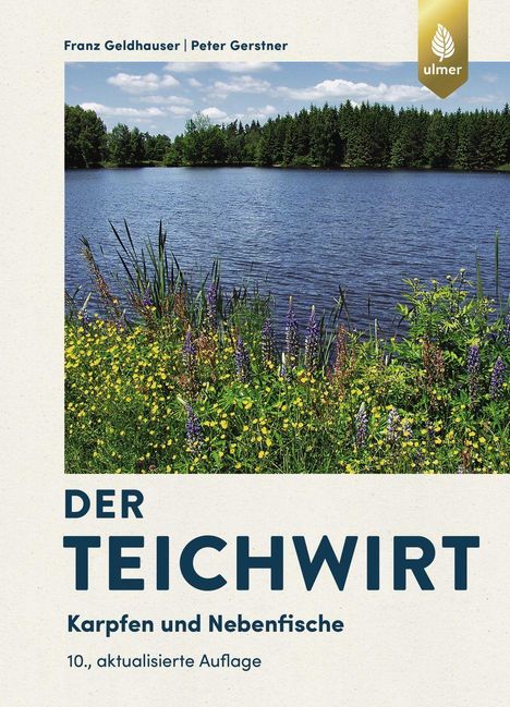 Franz Geldhauser: Der Teichwirt, Buch