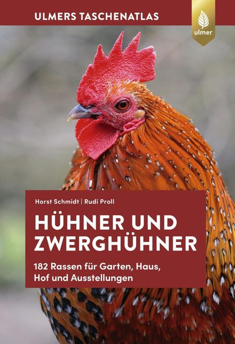 Horst Schmidt: Taschenatlas Hühner und Zwerghühner, Buch