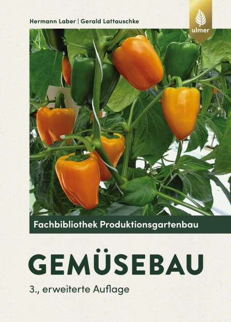 Hermann Laber: Laber, H: Gemüsebau, Buch