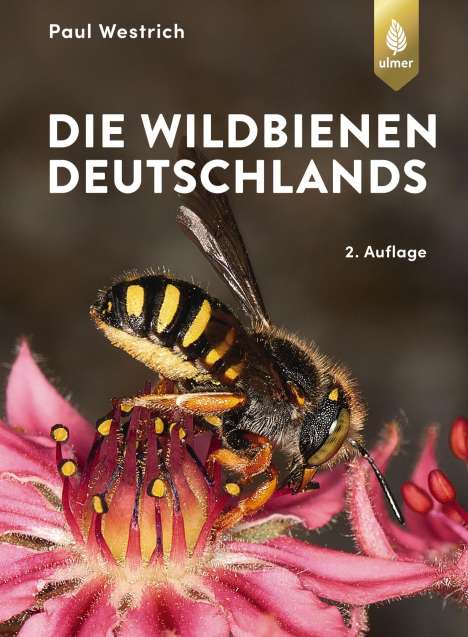 Paul Westrich: Die Wildbienen Deutschlands, Buch
