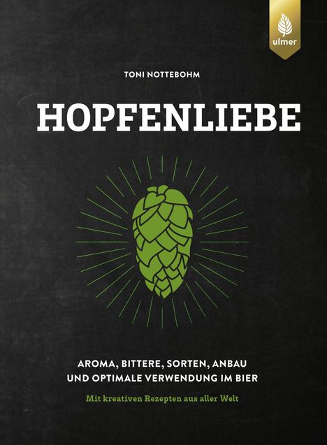 Toni Nottebohm: Hopfenliebe, Buch