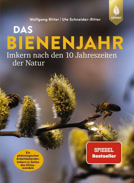 Wolfgang Ritter: Das Bienenjahr - Imkern nach den 10 Jahreszeiten der Natur, Buch