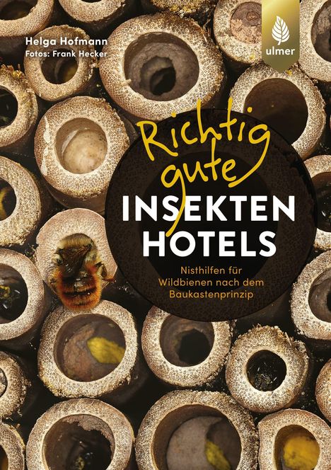 Helga Hofmann: Richtig gute Insektenhotels, Buch