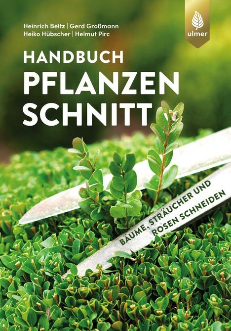 Heinrich Beltz: Handbuch Pflanzenschnitt, Buch