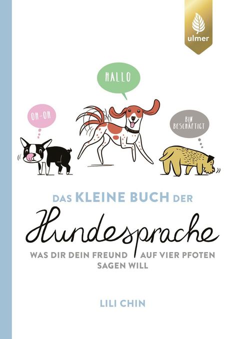 Lili Chin: Das kleine Buch der Hundesprache, Buch