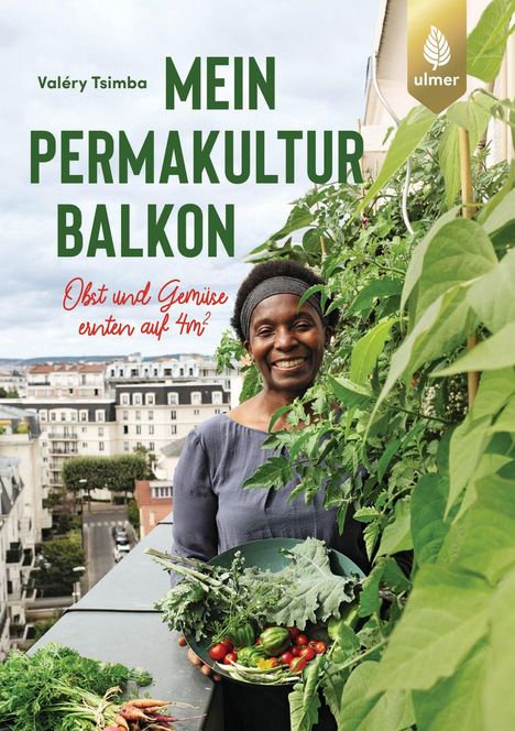 Valéry Tsimba: Mein Permakultur-Balkon, Buch