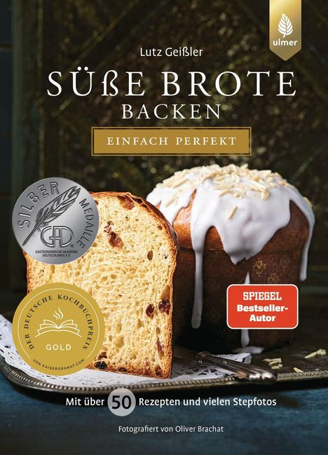 Lutz Geißler: Süße Brote backen - einfach perfekt, Buch