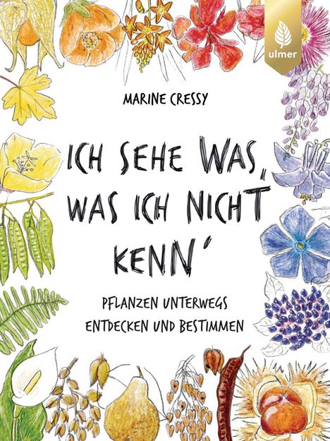 Marine Cressy: Ich sehe was, was ich nicht kenn´, Buch