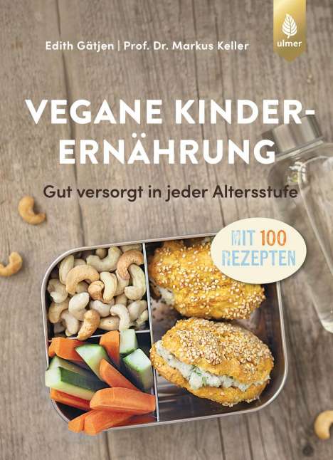 Markus Keller (geb. 1966): Vegane Kinderernährung, Buch