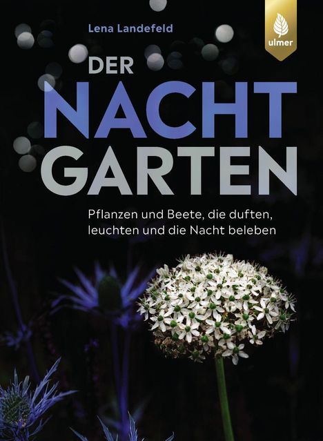 Lena Landefeld: Der Nachtgarten, Buch