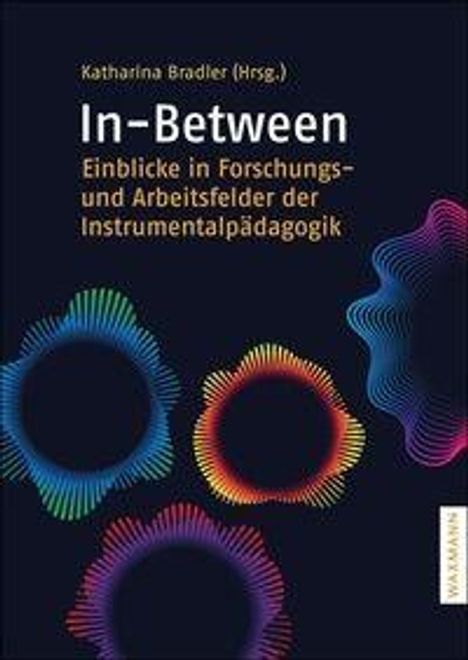 "In-Between: Einblicke in Forschungs- und Arbeitsfelder der Instrumentalpädagogik." Bunte, ringförmige Grafiken auf dunklem Hintergrund.