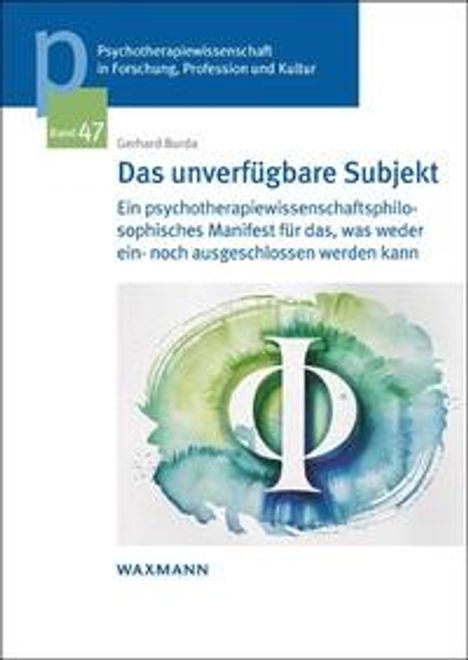 Gerhard Burda: Das unverfügbare Subjekt, Buch