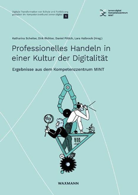 Titel: "Professionelles Handeln in einer Kultur der Digitalität". Illustration: Figuren arbeiten an Technik.