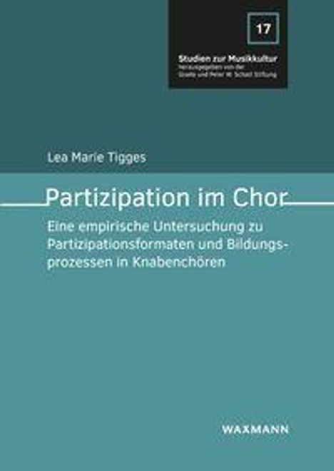 "Partizipation im Chor. Eine empirische Untersuchung zu Partizipationsformaten und Bildungsprozessen in Knabenchören."
