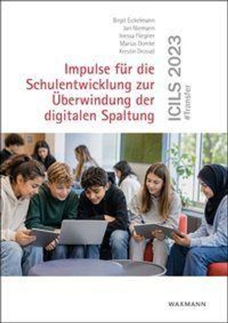 Text: "Impulse für die Schulentwicklung zur Überwindung der digitalen Spaltung." Jugendliche arbeiten an Laptops.