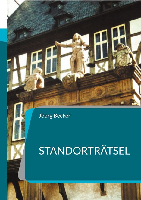 Jöerg Becker: Standorträtsel, Buch
