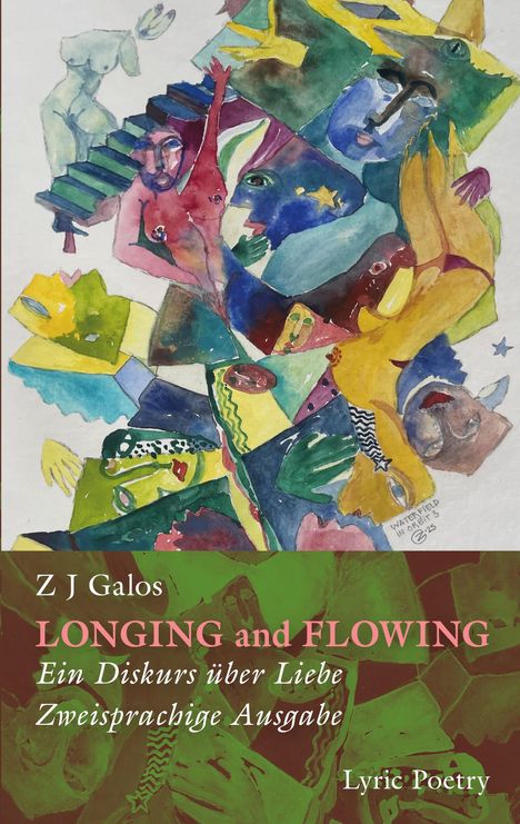 Z J Galos: Longing and Flowing, Buch