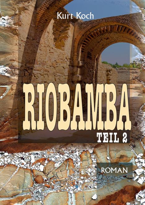 Kurt Koch: Riobamba, Buch