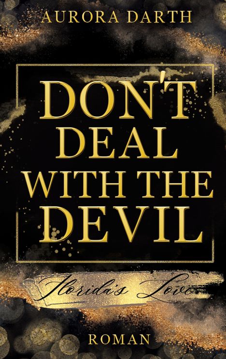 Aurora Darth: Don't deal with the Devil, Buch