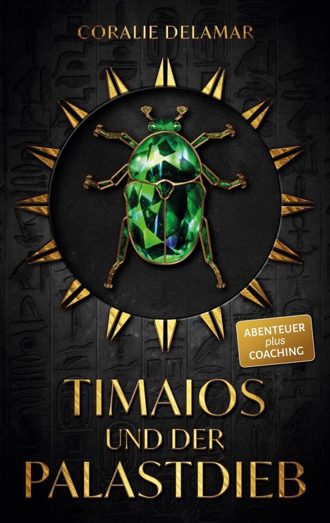 Coralie Delamar: Timaios und der Palastdieb, Buch