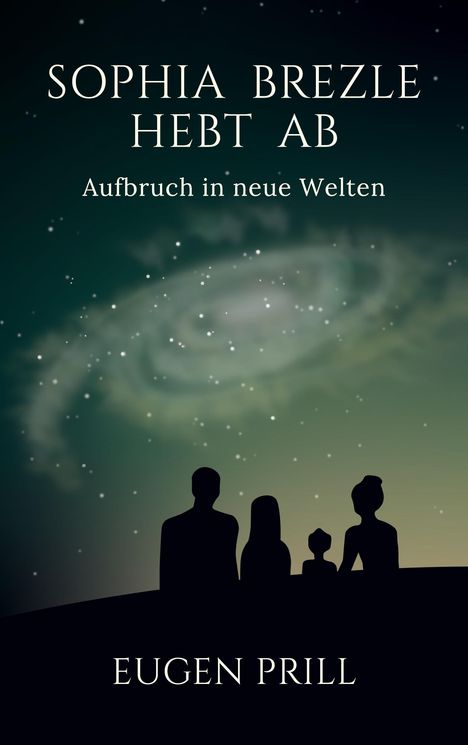 Eugen Prill: Sophia Brezle hebt ab, Buch
