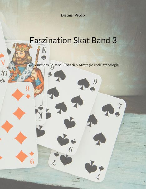 Dietmar Prudix: Faszination Skat Band 3, Buch