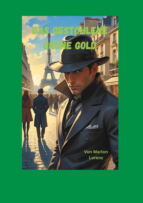 Marlon Lorenz: Das gestohlene grüne Gold, Buch