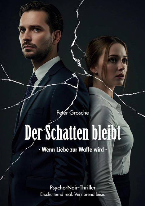 Peter Grosche: Der Schatten bleibt, Buch