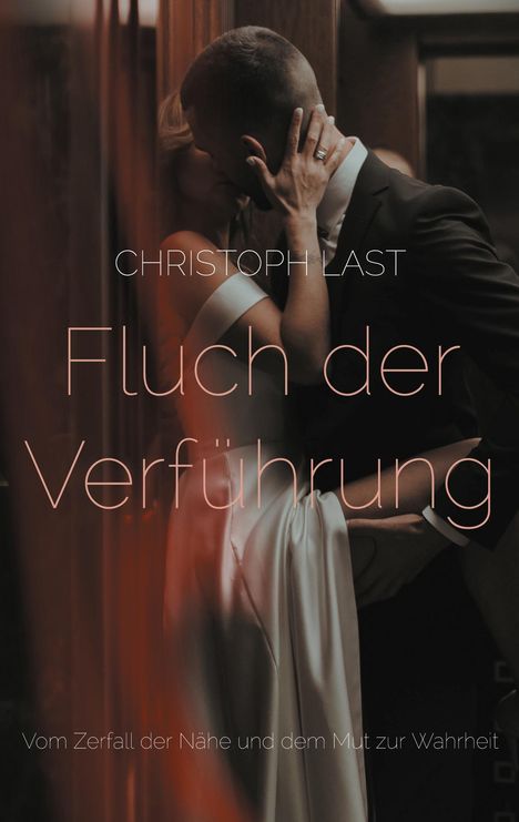 Christoph Last: Fluch der Verführung, Buch