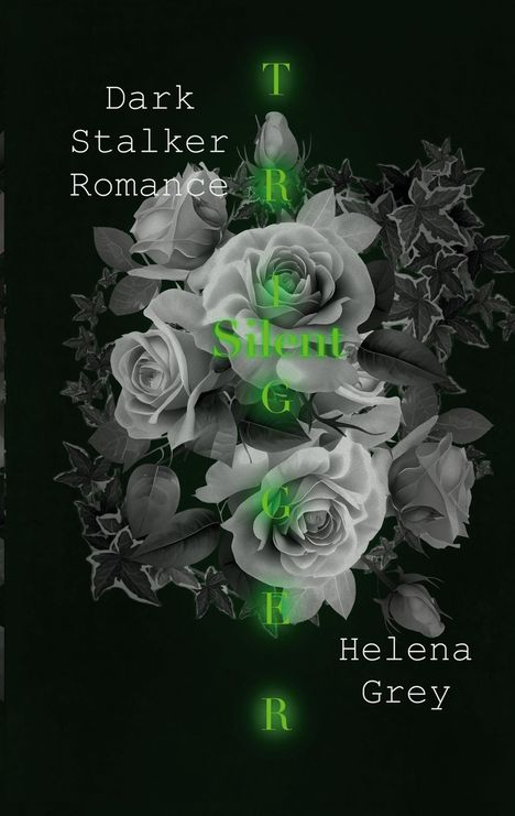 Helena Grey: Silent Trigger, Buch