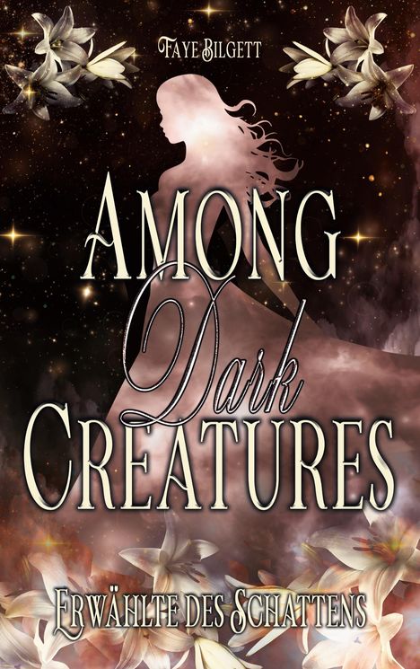 Faye Bilgett: Among Dark Creatures, Buch