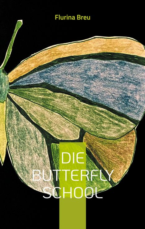 Flurina Breu: Die Butterfly school, Buch