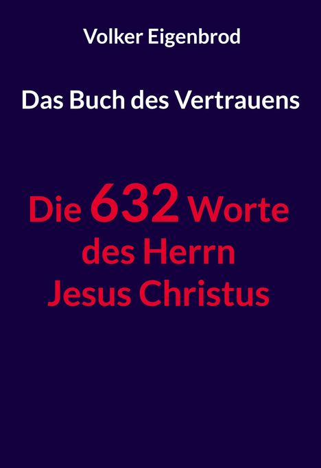 Volker Eigenbrod: Das Buch des Vertrauens, Buch