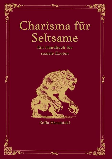 Sofia Hassiotaki: Charisma für Seltsame, Buch