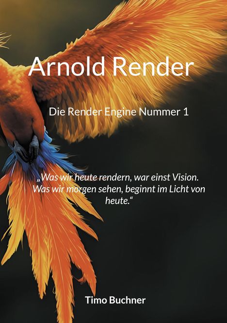 Timo Buchner: Arnold Render, Buch