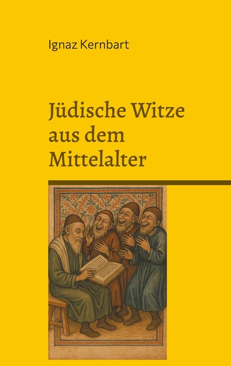 Ignaz Kernbart: Jüdische Witze aus dem Mittelalter, Buch