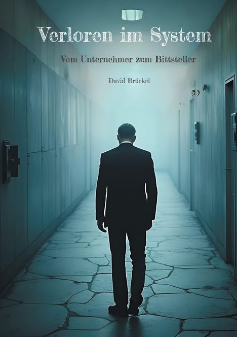 David Brückel: Verloren im System, Buch