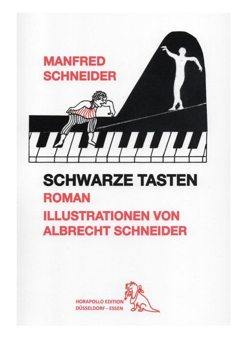 Manfred Schneider: Schwarze Tasten, Buch