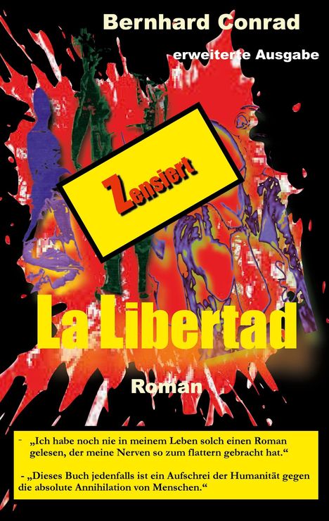 Bernhard Conrad: La Libertad - Zensiert, Buch
