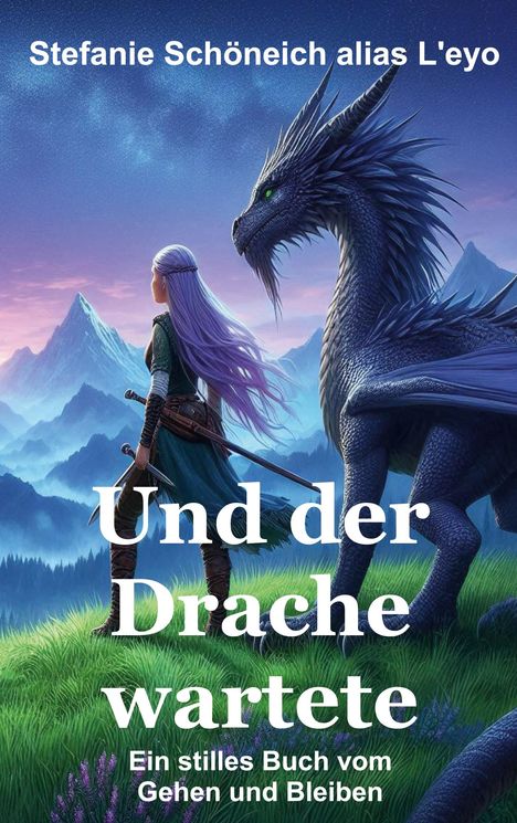 Stefanie Schöneich: Und der Drache wartete, Buch
