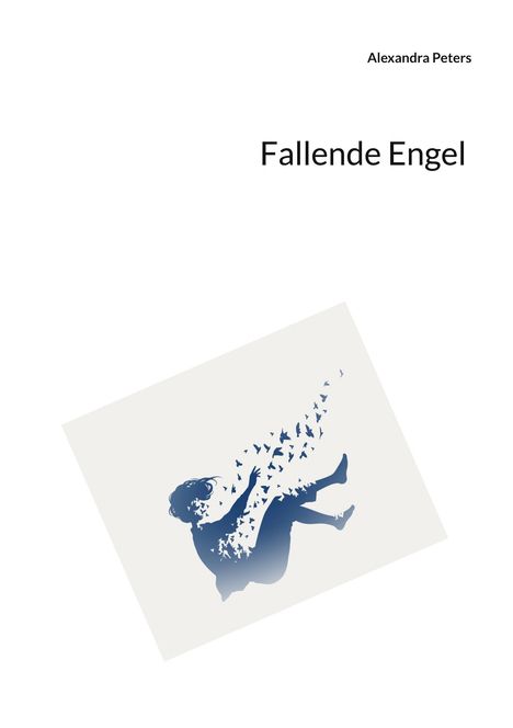 Alexandra Peters: Fallende Engel, Buch