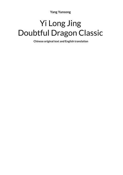 Yunsong Yang: Doubtful Dragon Classic, Buch
