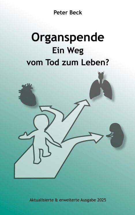 Peter Beck: Organspende, Buch